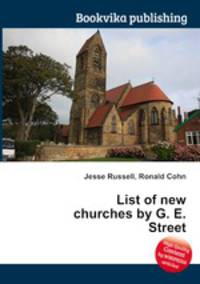 List of new churches by G. E. Street