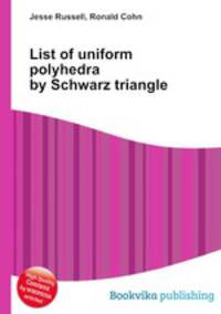 List of uniform polyhedra by Schwarz triangle