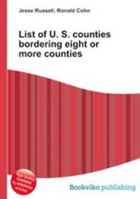 List of U. S. counties bordering eight or more counties
