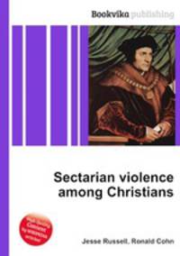 Sectarian violence among Christians