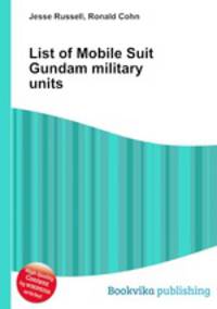 List of Mobile Suit Gundam military units