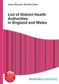 List of District Health Authorities in England and Wales