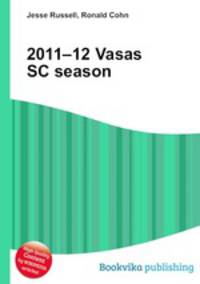 2011–12 Vasas SC season