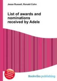 List of awards and nominations received by Adele