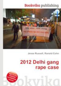2012 Delhi gang rape case