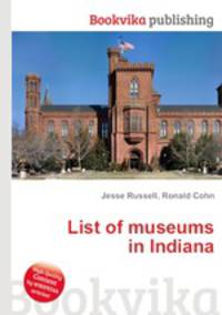 List of museums in Indiana