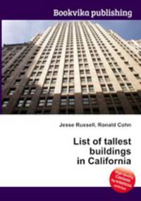 List of tallest buildings in California