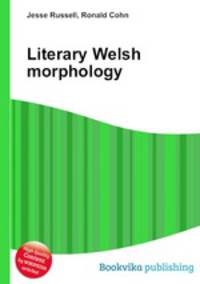 Literary Welsh morphology