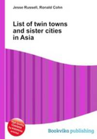 List of twin towns and sister cities in Asia