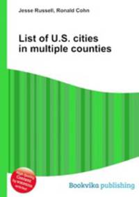 List of U.S. cities in multiple counties