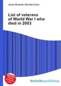 List of veterans of World War I who died in 2003