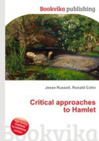Critical approaches to Hamlet