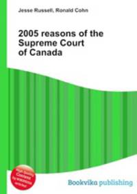 2005 reasons of the Supreme Court of Canada