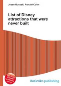 List of Disney attractions that were never built