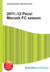 2011–12 Pecsi Mecsek FC season