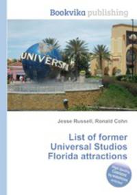 List of former Universal Studios Florida attractions