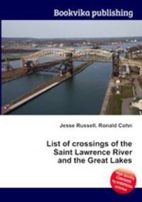 List of crossings of the Saint Lawrence River and the Great Lakes