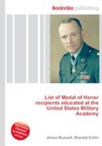 List of Medal of Honor recipients educated at the United States Military Academy