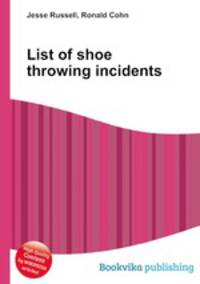 List of shoe throwing incidents