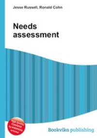 Needs assessment