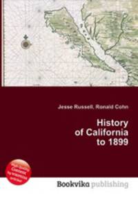 History of California to 1899