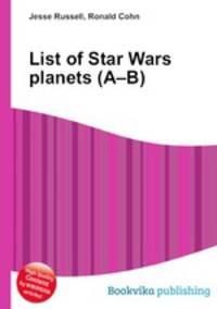 List of Star Wars planets (A–B)