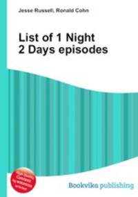 List of 1 Night 2 Days episodes