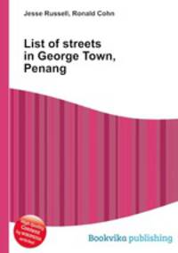 List of streets in George Town, Penang