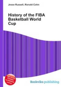 History of the FIBA Basketball World Cup