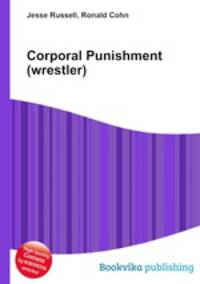 Corporal Punishment (wrestler)