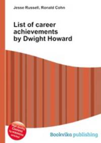 List of career achievements by Dwight Howard