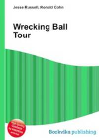 Wrecking Ball Tour