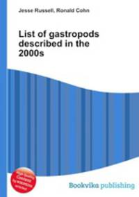 List of gastropods described in the 2000s