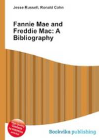 Fannie Mae and Freddie Mac: A Bibliography