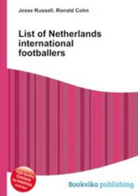 List of Netherlands international footballers