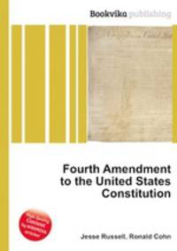 Fourth Amendment to the United States Constitution