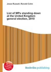 List of MPs standing down at the United Kingdom general election, 2010