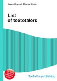 List of teetotalers
