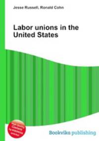 Labor unions in the United States