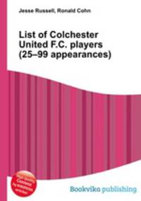 List of Colchester United F.C. players (25–99 appearances)