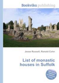 List of monastic houses in Suffolk
