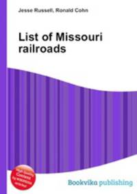 List of Missouri railroads