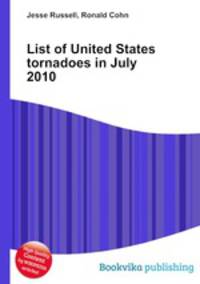 List of United States tornadoes in July 2010
