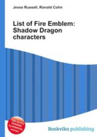 List of Fire Emblem: Shadow Dragon characters