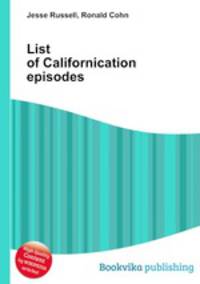 List of Californication episodes