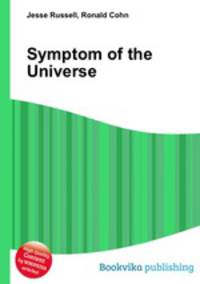 Symptom of the Universe