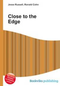 Close to the Edge