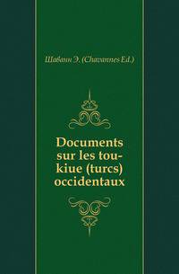 Documents sur les tou-kiue (turcs) occidentaux.. VI