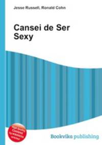 Cansei de Ser Sexy