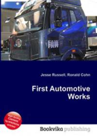 First Automotive Works
